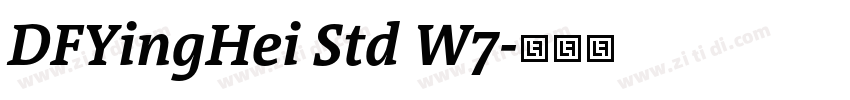 DFYingHei Std W7字体转换